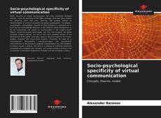 Capa do livro de Socio-psychological specificity of virtual communication 