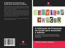 Capa do livro de A Utilização da Promoção da Saúde para Aumentar a Adesão 