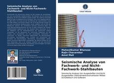 Capa do livro de Seismische Analyse von Fachwerk- und Nicht-Fachwerk-Stahlbauten 