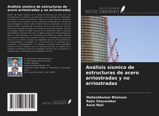 Portada del libro de Análisis sísmico de estructuras de acero arriostradas y no arriostradas