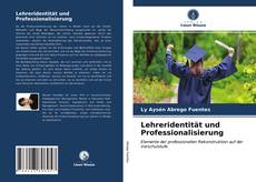 Bookcover of Lehreridentität und Professionalisierung