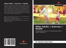 Capa do livro de Older Adults + Exercise = Health 