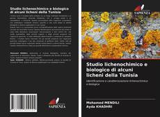 Copertina di Studio lichenochimico e biologico di alcuni licheni della Tunisia