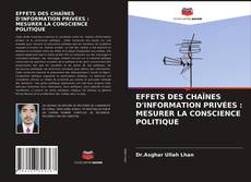 Обложка EFFETS DES CHAÎNES D'INFORMATION PRIVÉES : MESURER LA CONSCIENCE POLITIQUE