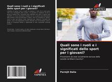 Copertina di Quali sono i ruoli e i significati dello sport per i giovani?