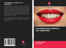 Consideração estética em implantes kitap kapağı