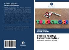 Portada del libro de Bacillus-negative Lungentuberkulose