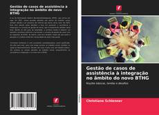 Bookcover of Gestão de casos de assistência à integração no âmbito do novo BTHG