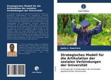 Portada del libro de Strategisches Modell für die Artikulation der sozialen Verbindungen der Universität