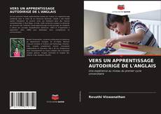 VERS UN APPRENTISSAGE AUTODIRIGÉ DE L'ANGLAIS kitap kapağı