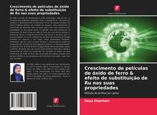 Capa do livro de Crescimento de películas de óxido de ferro & efeito de substituição de Ru nas suas propriedades 