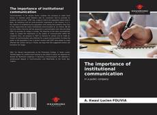 Capa do livro de The importance of institutional communication 