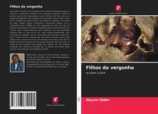 Filhos da vergonha kitap kapağı