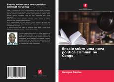 Buchcover von Ensaio sobre uma nova política criminal no Congo