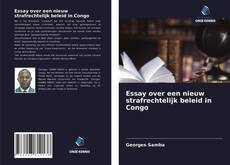 Couverture de Essay over een nieuw strafrechtelijk beleid in Congo