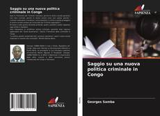 Saggio su una nuova politica criminale in Congo kitap kapağı