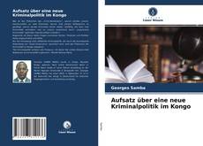 Portada del libro de Aufsatz über eine neue Kriminalpolitik im Kongo