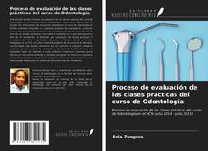 Couverture de Proceso de evaluación de las clases prácticas del curso de Odontología