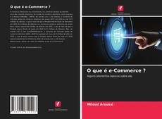 Couverture de O que é e-Commerce ?