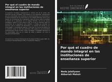 Bookcover of Por qué el cuadro de mando integral en las instituciones de enseñanza superior