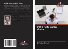 Bookcover of L'ECG nella pratica clinica