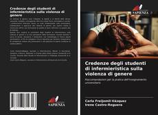 Credenze degli studenti di infermieristica sulla violenza di genere kitap kapağı