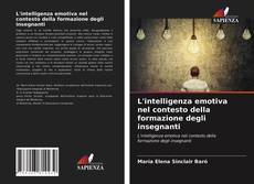 Buchcover von L'intelligenza emotiva nel contesto della formazione degli insegnanti