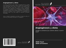 Portada del libro de Angiogénesis y dieta