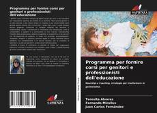 Programma per fornire corsi per genitori e professionisti dell'educazione kitap kapağı