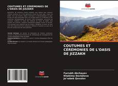 Обложка COUTUMES ET CÉRÉMONIES DE L'OASIS DE JIZZAKH