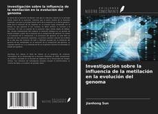 Portada del libro de Investigación sobre la influencia de la metilación en la evolución del genoma