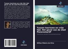 Portada del libro de Tussen toerisme en vrije tijd. Het geval van de stad Panorama/SP