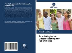 Psychologische Unterstützung für Jugendliche kitap kapağı