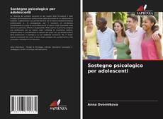 Sostegno psicologico per adolescenti的封面