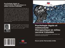 Обложка Psychologie légale et communauté thérapeutique en milieu carcéral Colombie