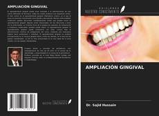 Bookcover of AMPLIACIÓN GINGIVAL