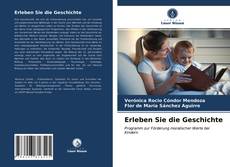 Portada del libro de Erleben Sie die Geschichte