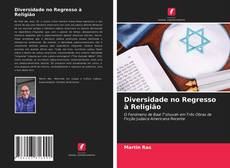 Couverture de Diversidade no Regresso à Religião