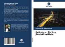 Couverture de Optimieren Sie Ihre Geschäftsabläufe