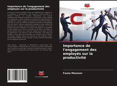 Couverture de Importance de l'engagement des employés sur la productivité