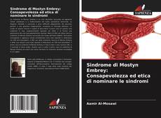 Sindrome di Mostyn Embrey: Consapevolezza ed etica di nominare le sindromi kitap kapağı