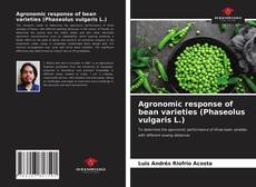 Capa do livro de Agronomic response of bean varieties (Phaseolus vulgaris L.) 