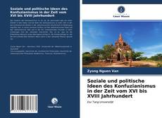 Portada del libro de Soziale und politische Ideen des Konfuzianismus in der Zeit vom XVI bis XVIII Jahrhundert