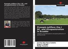 Capa do livro de Prosopis juliflora (Sw.) DC. and silvopastoralism in Ecuador 