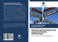 Couverture de Beziehungsmarketing und organisatorische Beziehungen