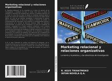 Portada del libro de Marketing relacional y relaciones organizativas