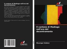 Il cantone di Madiago nell'era del decentramento kitap kapağı