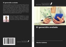 Couverture de El genocidio avalado