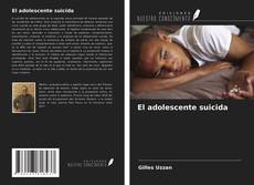 Bookcover of El adolescente suicida