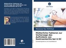 Bookcover of Mütterliche Faktoren zur Vorhersage des Auftretens von Gastroenteritis bei U-5C